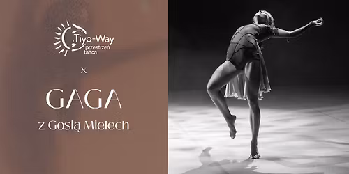 Warszaty GAGA z Gosi\u0105 Mielech