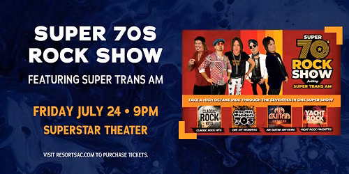 super 70's Rock Show | Featuring Super Trans AM