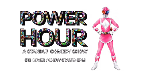 Power Hour: Comedy Show