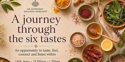 A Sensory journey Through the six tastes