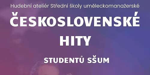 \u010cESKOSLOVENSK\u00c9 HITY Student\u016f S\u0160UM \/\/ METRO MUSIC BAR 25. 11. 2025