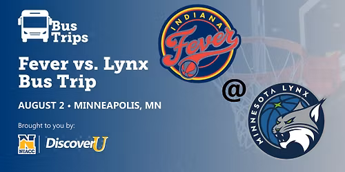 Indiana Fever vs Minnesota Lynx Bus Trip