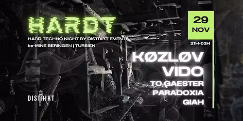 HARDT TECHNO | 29.11 BERINGEN | W\/ VIDO & K\u00d8ZL\u00d8V 
