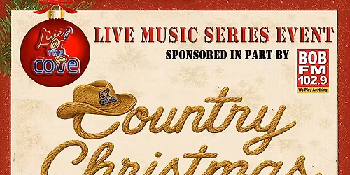 Live @ The Cove: Country Christmas
