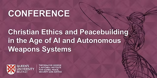 Conference: Christian Ethics and Peacebuilding