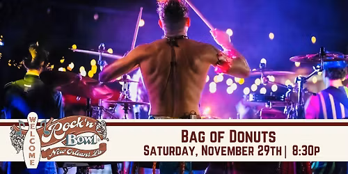 Bag of Donuts | Rock'n'Bowl\u00ae New Orleans