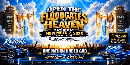 2026 Open the Floodgates of Heaven Revival Crusade
