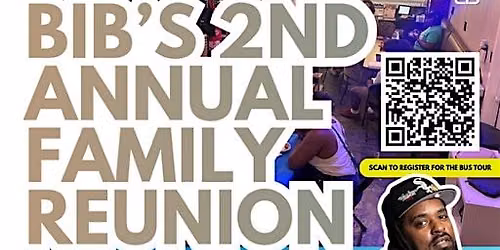 BIB's 2nd Annual Family Reunion