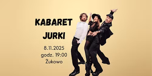 Kabaret Jurki w \u017bukowie