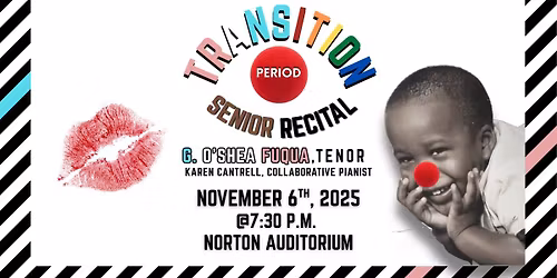 The Transition Period Senior Recital | G. O'Shea Fuqua