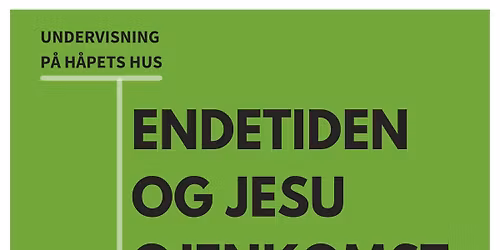 Endetiden og Jesu gjenkomst
