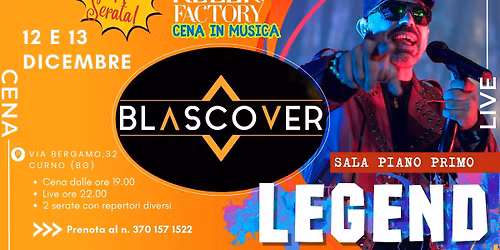 Keller Factory Story Legend Pt. 2- Speciale Vasco Rossi con i Blascover (Sala Piano Primo)