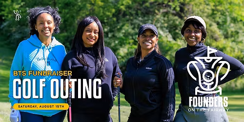 2026 BTS Founder's on the Fairway Fundraiser Golf Outing