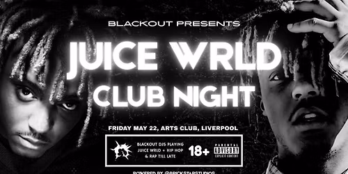 Juice WRLD Appreciation Night - Liverpool