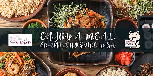 Hospice Fundraiser: Your Meal Can Gift Wishes
