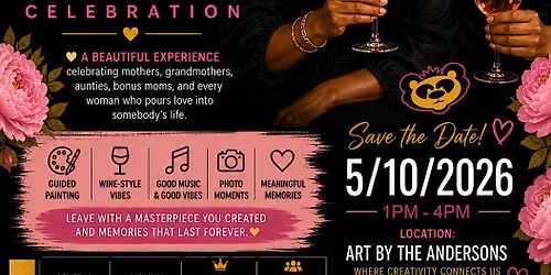 Paint Her Legacy: Mother\u2019s Day Paint & Sip Experience