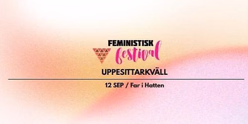Uppesittarkv\u00e4ll med FemFest