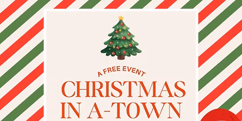 Christmas in A-Town Event