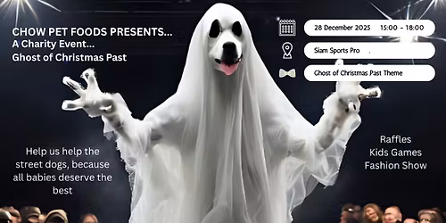 Chow Pet Foods Charity Event: Ghost of Christmas Past