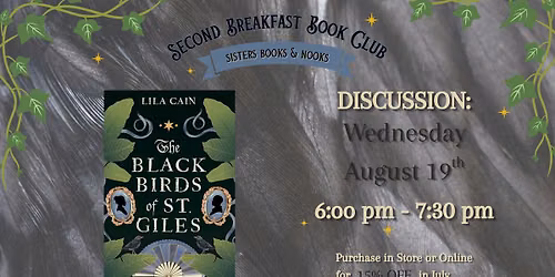 Second Breakfast Book Club: The Black Birds of St. Giles by Lila Cain