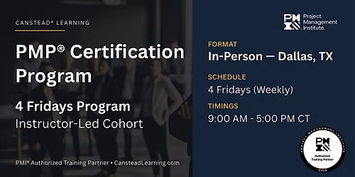 PMP\u00ae Exam Prep \u2013 4 Fridays (Weekly) Certification Training (Dallas)