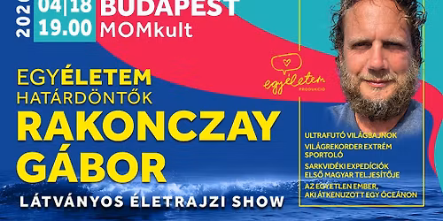 Egy\u00c9letem - Rakonczay G\u00e1bor \/\/ MOMKult