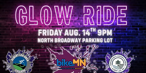 Glow Ride Bike Event - Albert Lea, MN