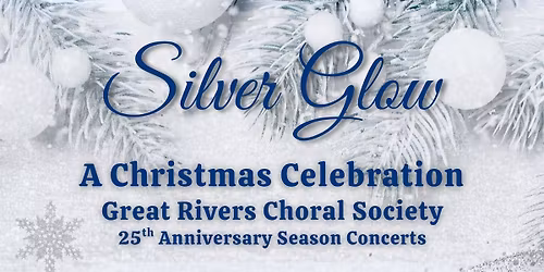 Silver Glow A Christmas Celebration Saturday