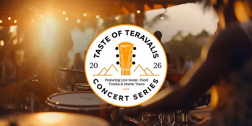 Taste Of Teravalis Concert Series