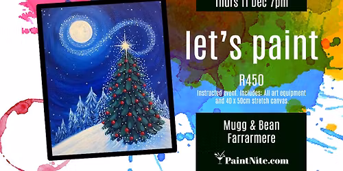 Let's Paint Together at Mugg & Bean Farrarmere