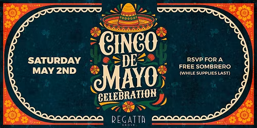 Cinco de Mayo Celebration at Regatta Grove