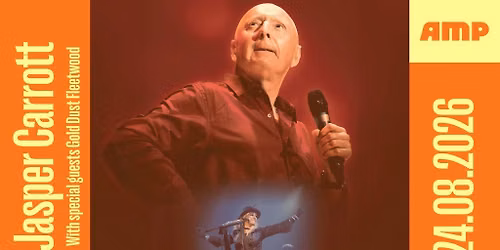 Jasper Carrott with Special Guests Gold Dust Fleetwood | The Amp