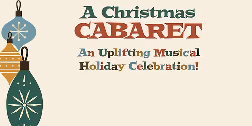 The Garden Presents A CHRISTMAS CABARET!