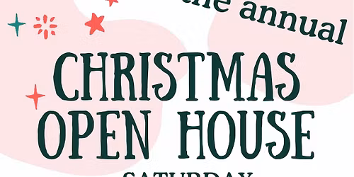 CHRISTMAS OPEN HOUSE
