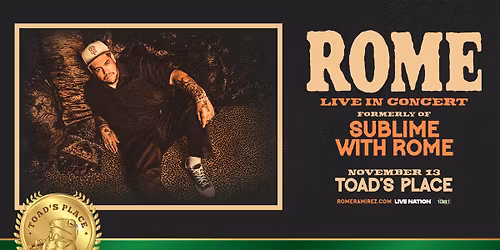 ROME (Formerly of Sublime with Rome) - TOUR 2025 