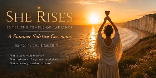She Rises: A Summer Solstice Ceremony for Women