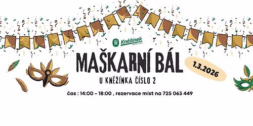 Ma\u0161karn\u00ed b\u00e1l u Kn\u011b\u017e\u00ednka \u010d.2: pro velk\u00fd z\u00e1jem