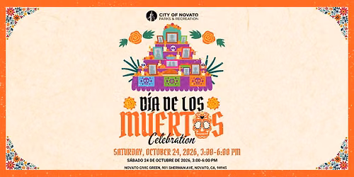 2026 City of Novato D\u00eda de los Muertos Celebration