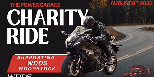 Power Garage Charity Ride - WDDS Woodstock