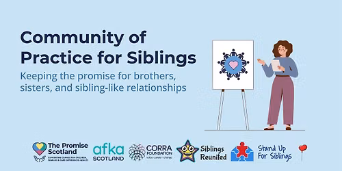 Community of Practice for Siblings, in-person, Glasgow