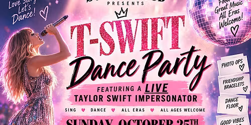 T-Swift LIVE! A Taylor Swift Tribute Dance Party!