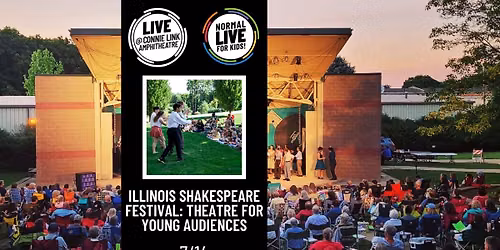 Get, Set, Romeo and Juliet! - Normal LIVE for Kids! @ Connie Link Amphitheatre