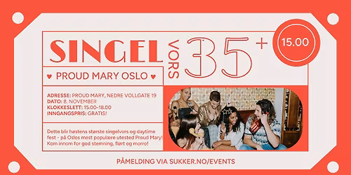 Singelvors Dagsfest p\u00e5 Proud Mary!