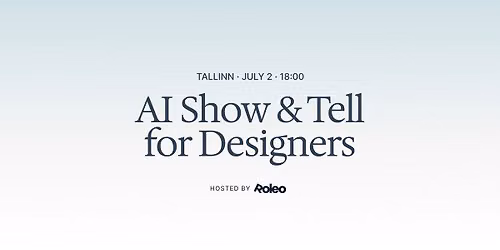 AI Show & Tell for Designers