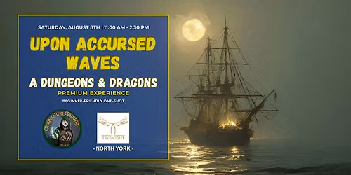 Upon Accursed Waves | A Premium Dungeons & Dragons One-Shot Experience