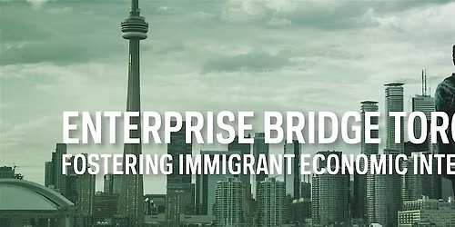 Enterprise Bridge Community Connection : Supporting Immigrant-Led Ventures