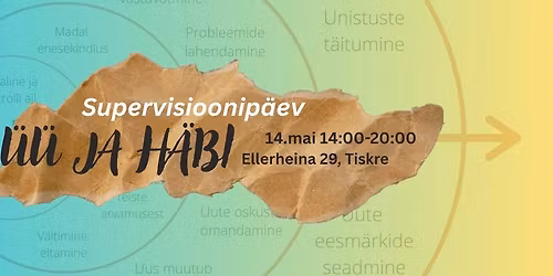 14.05 Supervisioonip\u00e4ev "S\u00fc\u00fc ja H\u00e4bi" Tiskre (Tallinn)