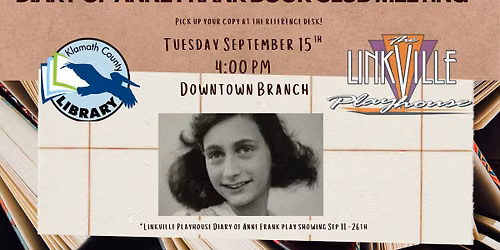 Diary of Anne Frank Book Club with Linkville Playhouse