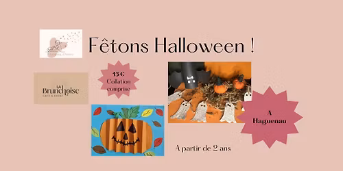 Atelier CREATIF - Halloween \u00e0 La Brunchoise Haguenau