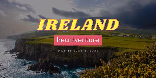 Ireland Heartventure Retreat